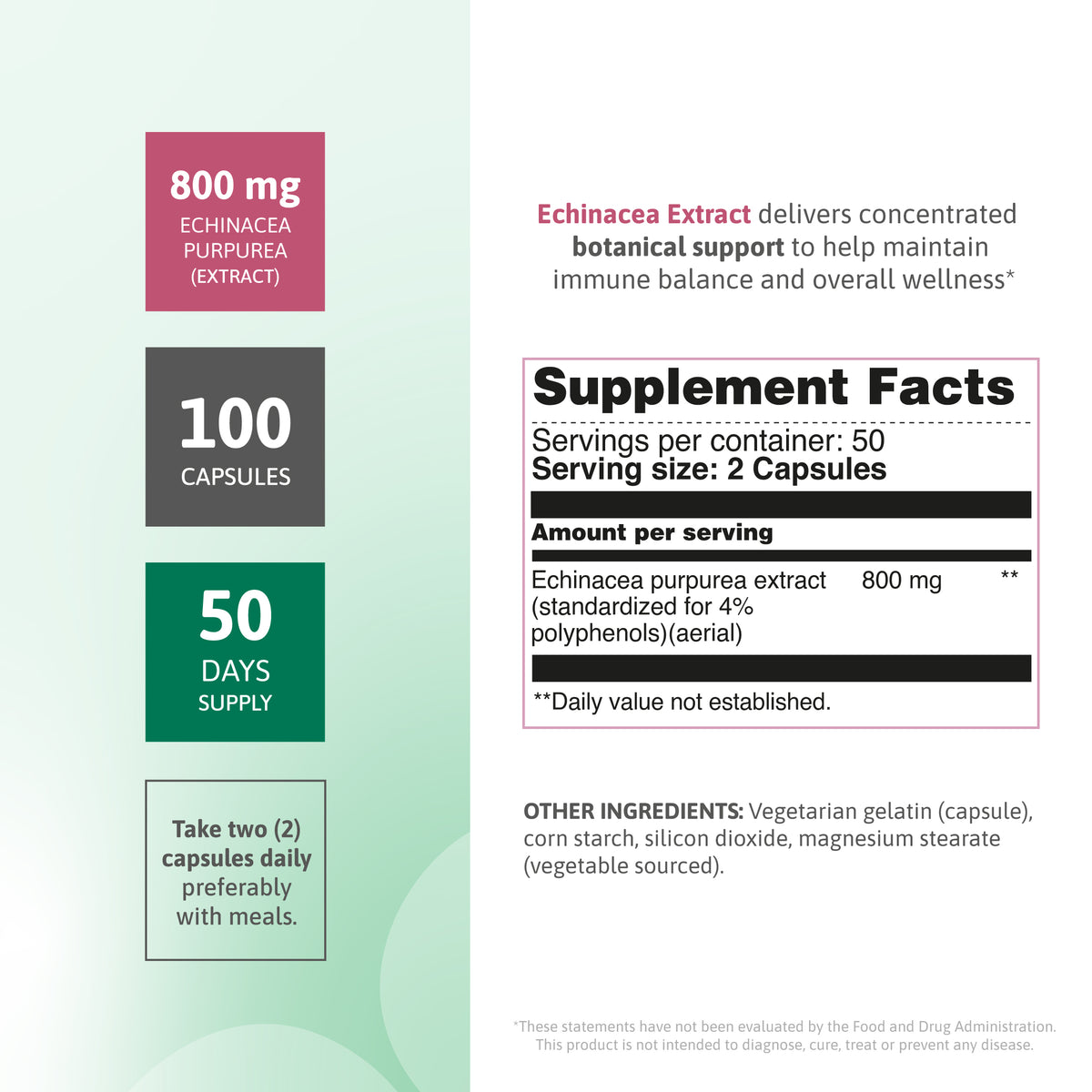 Supplement facts for Echinacea Extract 800 mg with 100 capsules, 50 day supply and 4% polyphenols.