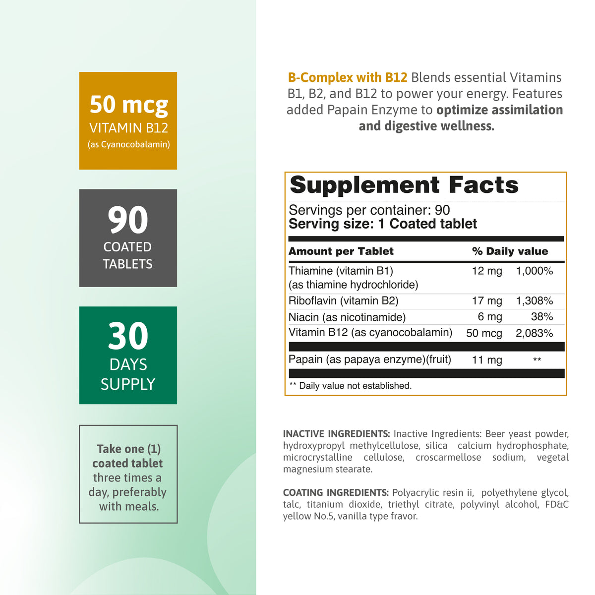 B-Complex with B12 supplement facts panel with vitamin B1, B2, niacin, vitamin B12 and papain enzyme
