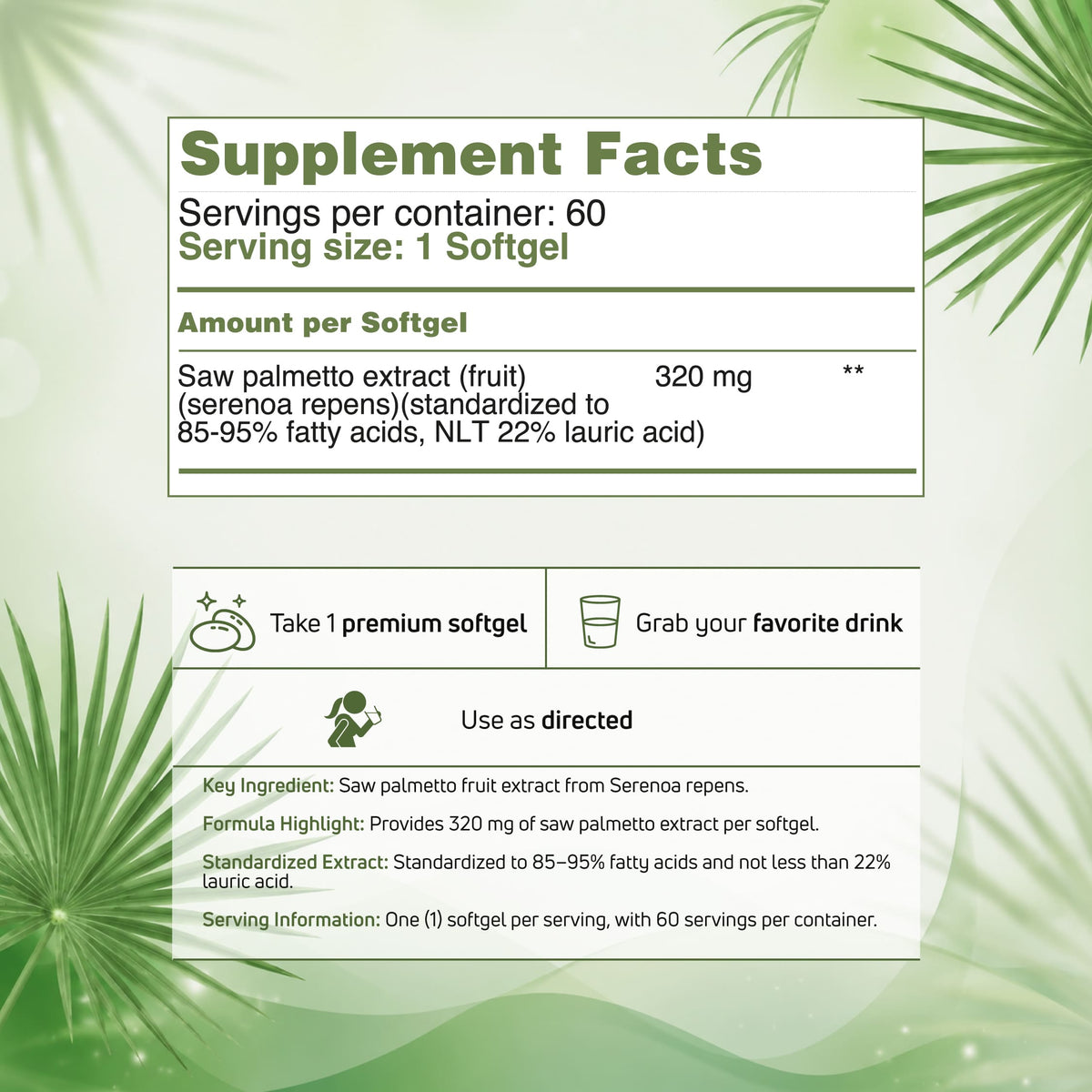 Supplement facts and serving instructions for Saw Palmetto extract softgels included in the BenFit Hair & Daily Wellness Trio.