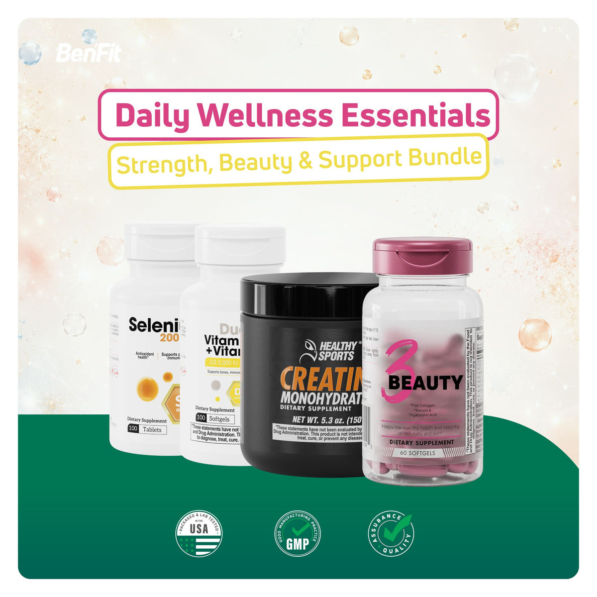 BenFit Strength, Beauty & Support Bundle featuring Creatine Monohydrate, 3 Beauty, Selenium 200 mcg, and Vitamin D3 + K2 dietary supplements for daily wellness support.