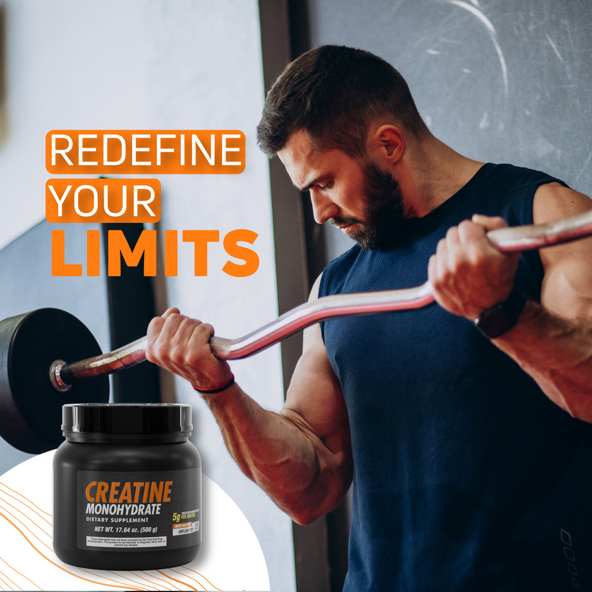 Man lifting weights with Creatine Monohydrate 500 g supplement and redefine your limits workout message.